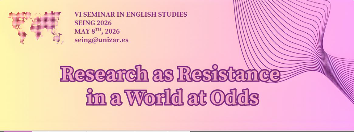 [AELFE] CPF: 6th Seminar in English Studies (SEING 2026) – Universidad de Zaragoza, 8th May 2026