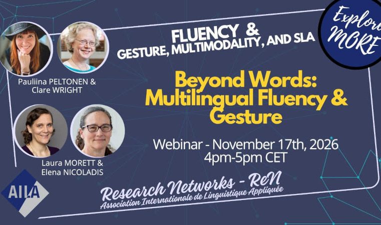 AILA ReN webinar – November 17th, 2026 4pm-5pm CET | Beyond words: Multilingual fluency and gesture